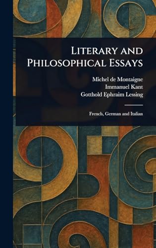 Literary and Philosophical Essays Literary and Philosophical Essays von Anson Street Press