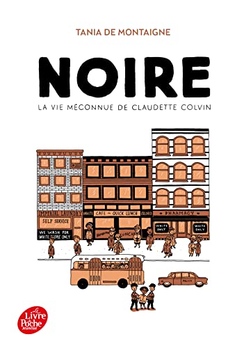 Noire - La vie méconnue de Claudette Colvin von POCHE JEUNESSE