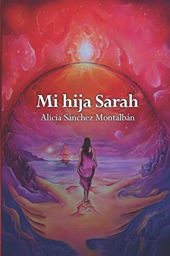 Mi hija Sarah (La Vida de Jesús, Band 4) von Independently Published
