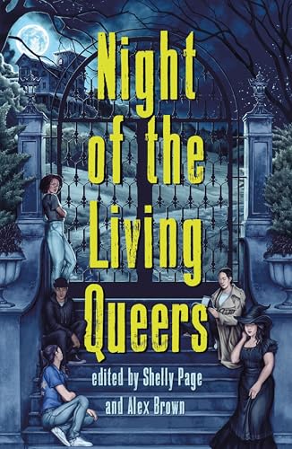 Night of the Living Queers: 13 Tales of Terror & Delight von Wednesday Books