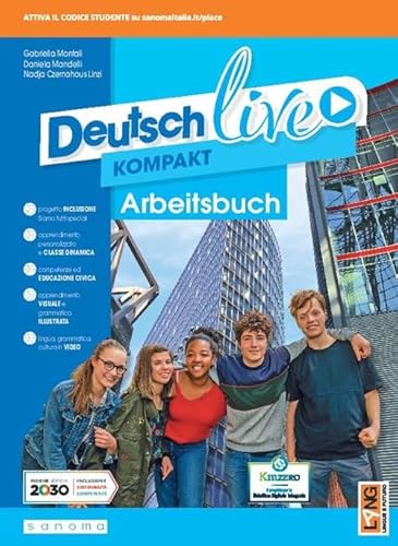 Deutsch live. Dynamisch lernen. Arbeitsbuch. Ediz. in volume unico. Per la Scuola media. Con e-book. Con espansione online Deutsch live. Dynamisch lernen. Arbeitsbuch. Ediz. in volume unico. Per la Scuola media. Con e-book. Con espansione online