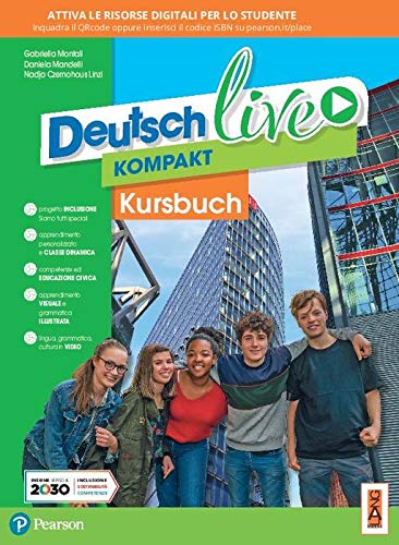 Deutsch live. Dynamisch lernen. Kursbuch. Ediz. in volume unico. Per la Scuola media. Con e-book. Con espansione online von Lang