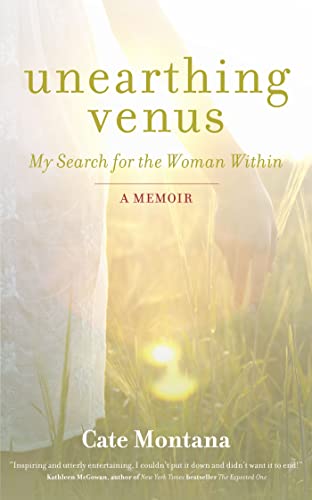 Unearthing Venus: My Search for the Woman Within von Watkins Publishing