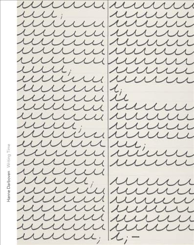Hanne Darboven: Writing Time (Menil Drawing Institute) von Yale University Press