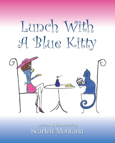 Lunch With A Blue Kitty von Palmetto Publishing