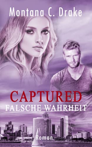 Captured - Falsche Wahrheit (O'Neal/SEAL)