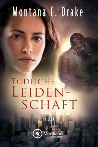 Tödliche Leidenschaft (O'Neal/SEAL) von Montlake Romance