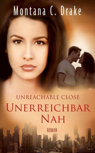 Unreachable Close: Unerreichbar Nah (O'Neal/SEAL)