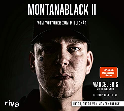 MontanaBlack II: Vom YouTuber zum Millionär MontanaBlack II: Vom YouTuber zum Millionär von RIVA