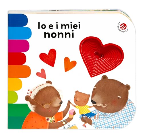 Io e i miei nonni. Ediz. a colori (I libri coi buchi) von La Coccinella