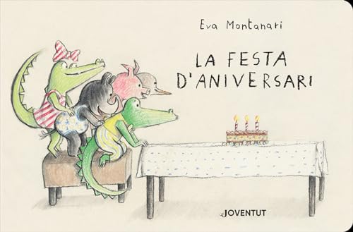 La festa d'aniversari (QUE HACE EL COCODRILO) von Editorial Juventud, S.A.