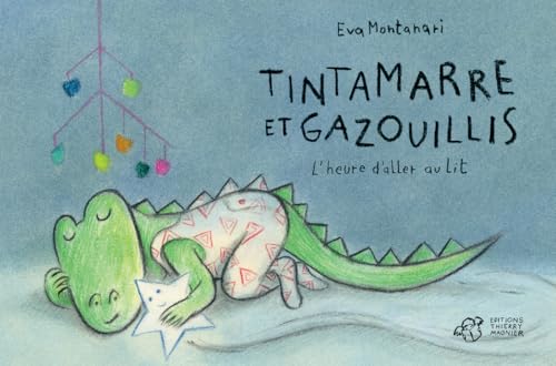 Tintamarre et gazouillis - L'heure d'aller au lit von THIERRY MAGNIER