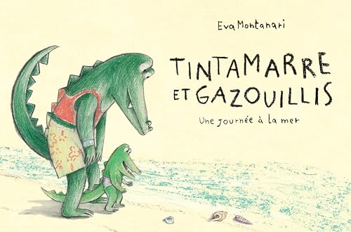 Tintamarre et gazouillis - Une journée à la mer