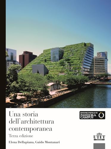 Una storia dell'architettura contemporanea von UTET Università