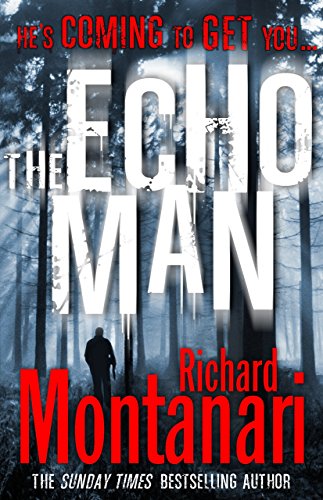 The Echo Man: (Byrne & Balzano 5) von Arrow