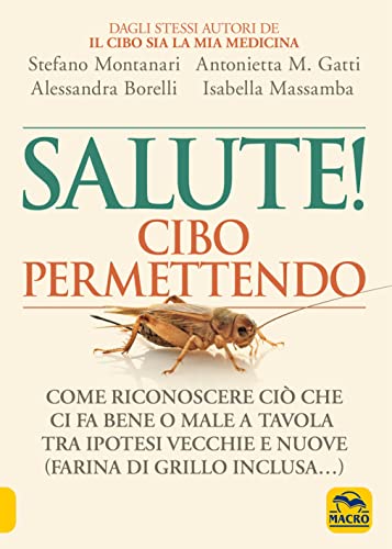 Salute! Cibo permettendo (Salute e alimentazione)