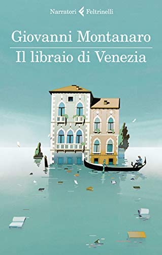 Il libraio di Venezia (I narratori) von Feltrinelli Traveller