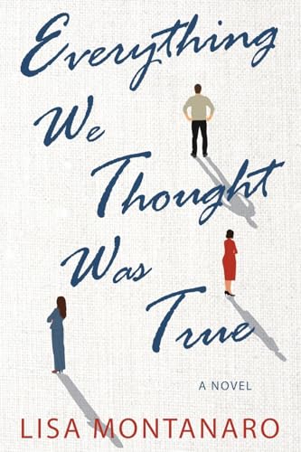 Everything We Thought Was True von Red Adept Publishing