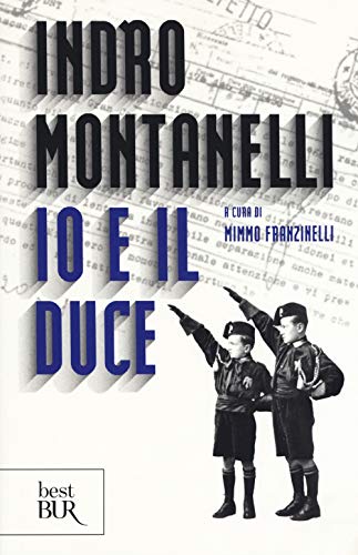 Io e il duce (BUR Best BUR) von Rizzoli