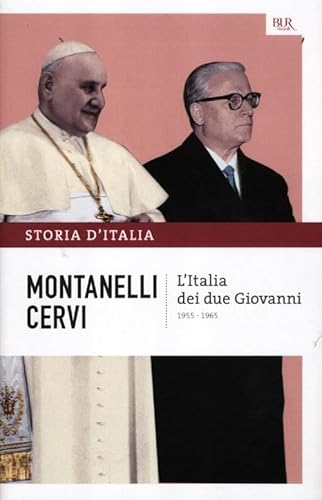 L'Italia dei due Giovanni.1955-1965 VolXVIII (BUR Saggi) von Rizzoli - RCS Libri