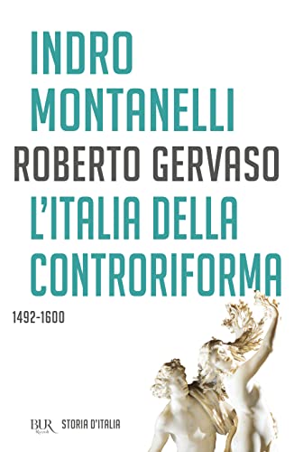 L'italia della controriforma (BUR Saggi)