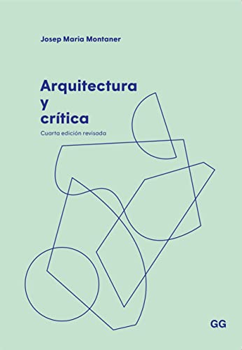 Arquitectura y crítica von Editorial Gustavo Gili, SL