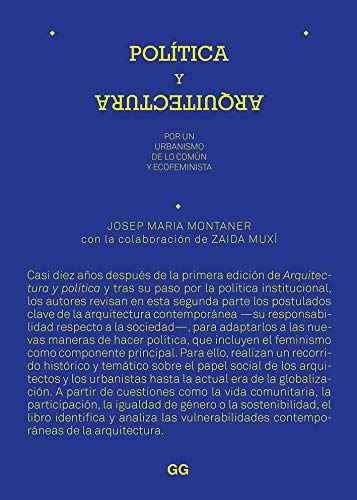 Política y arquitectura: Por un urbanismo de lo común y ecofeminista von Editorial Gustavo Gili, S.L.