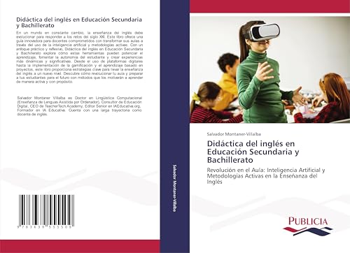 Didáctica del inglés en Educación Secundaria y Bachillerato: Revolución en el Aula: Inteligencia Artificial y Metodologías Activas en la Enseñanza del Inglés von VDM Verlag