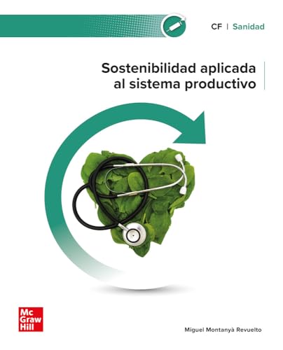 Sostenibilidad aplicada al sistema productivo. Sanidad von McGraw-Hill Interamericana de España S.L.