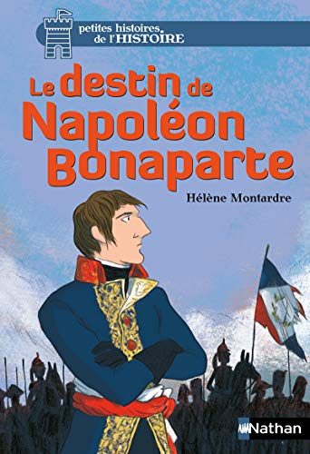 Le destin de Napoleon Bonaparte von NATHAN