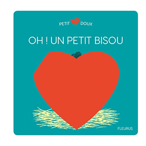 Oh ! Un petit bisou Oh ! Un petit bisou von Fleurus