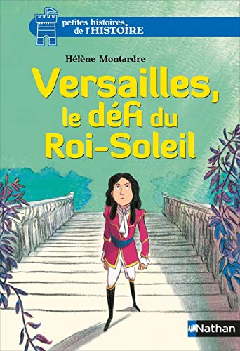 Versailles le defi du Roi-Soleil von NATHAN