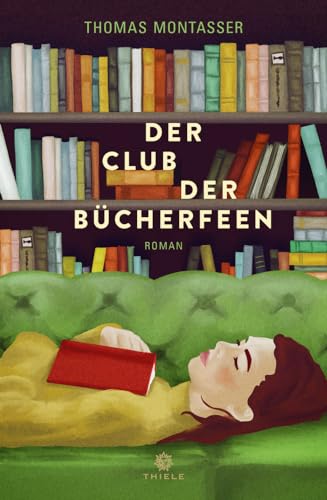 Der Club der Bücherfeen: Roman