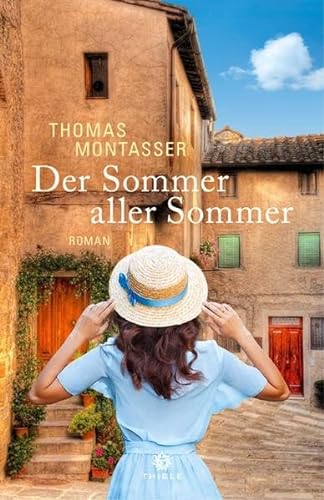 Der Sommer aller Sommer: Roman