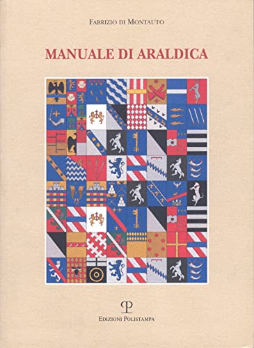 Manuale di araldica Manuale di araldica von Polistampa