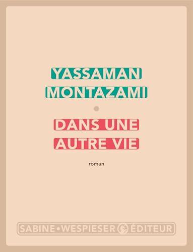 Dans une autre vie (2025) von SABINE WESPIESE