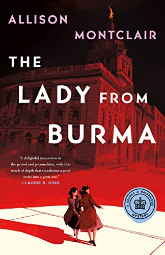 The Lady from Burma: A Sparks & Bainbridge Mystery (Sparks & Bainbridge Mysteries, 5, Band 5)