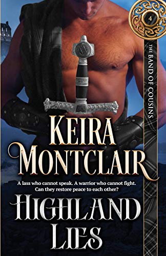 Highland Lies (The Band of Cousins, Band 4) von Keira Montclair