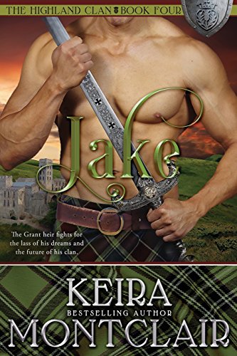 Jake (The Highland Clan, Band 4) von Keira Montclair