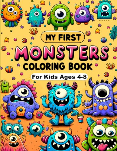 My first Monsters Coloring Book: For Kids Ages 4-8 von Independently published