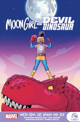 Moon Girl und Devil Dinosaur: Bd. 1: Mein Dino, die Bösen und ich von Panini