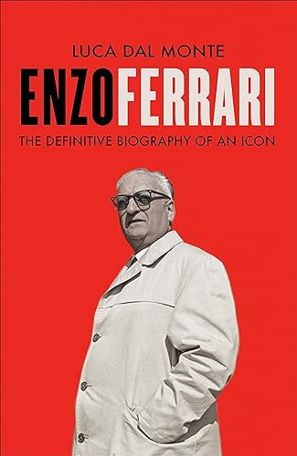 Enzo: The Definitive Biography of Enzo Ferrari