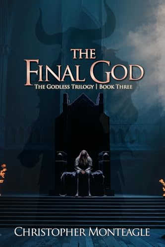 The Final God (The Godless Trilogy, Band 3) von Black Rose Writing