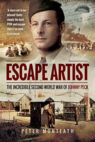 Escape Artist: The Incredible Second World War of Johnny Peck