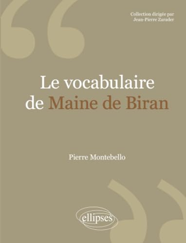 vocabulaire de Maine de Biran (Le) von ELLIPSES