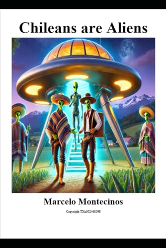 Chileans are Aliens Chileans are Aliens von imprint