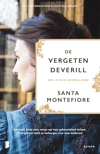 De vergeten Deverill: Arethusa wilde niets weten van haar geboorteland Ierland. Welk geheim hield ze verborgen voor haar kinderen? von Boekerij