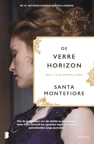 De verre horizon: Om de goede naam van zijn familie te beschermen, moet Colm Deverill het opnemen tegen een veel te aantrekkelijke jonge journaliste De verre horizon: Om de goede naam van zijn familie te beschermen, moet Colm Deverill het opnemen tegen een veel te aantrekkelijke jonge journaliste von Boekerij