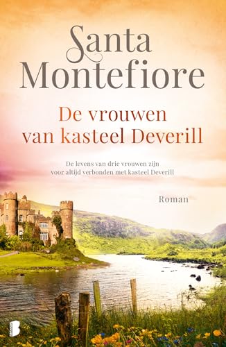 De vrouwen van kasteel Deverill: de levens van drie vrouwen zijn altijd verbonden met kasteel Deverill (De Deverill kronieken, 1) von Boekerij