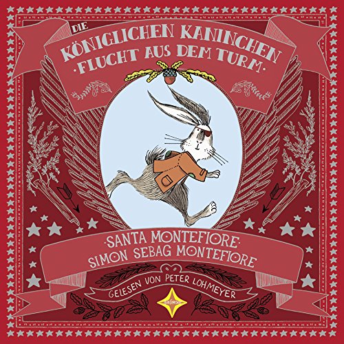 Die Königlichen Kaninchen - Flucht aus dem Turm: Gelesen von Peter Lohmeyer. 2 CD Laufzeit cirka 120 Min. Die Königlichen Kaninchen - Flucht aus dem Turm: Gelesen von Peter Lohmeyer. 2 CD Laufzeit cirka 120 Min.
